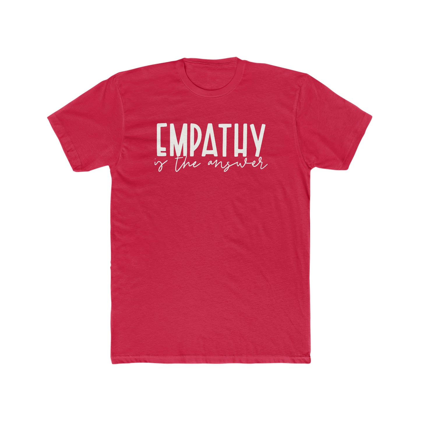 Motivational Men's T-shirt - Empathy is the Answer