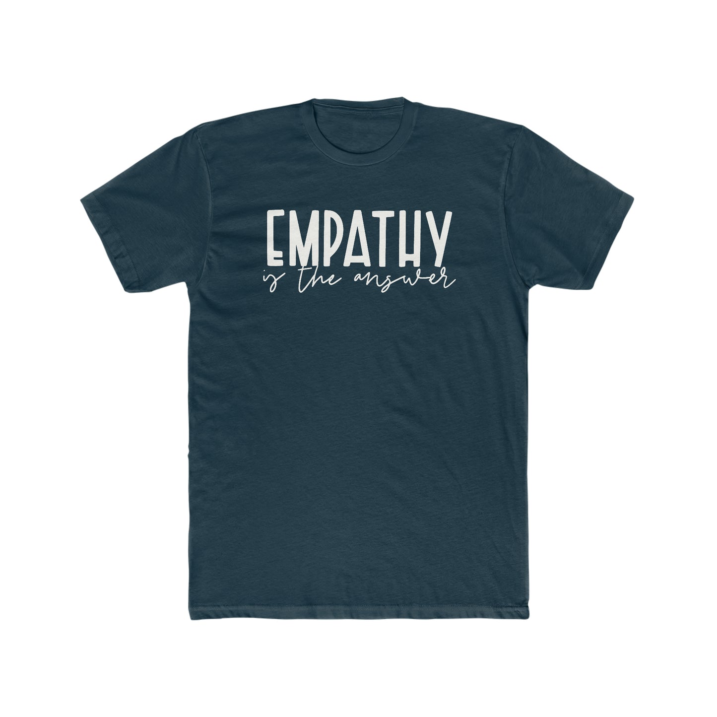 Motivational Men's T-shirt - Empathy is the Answer