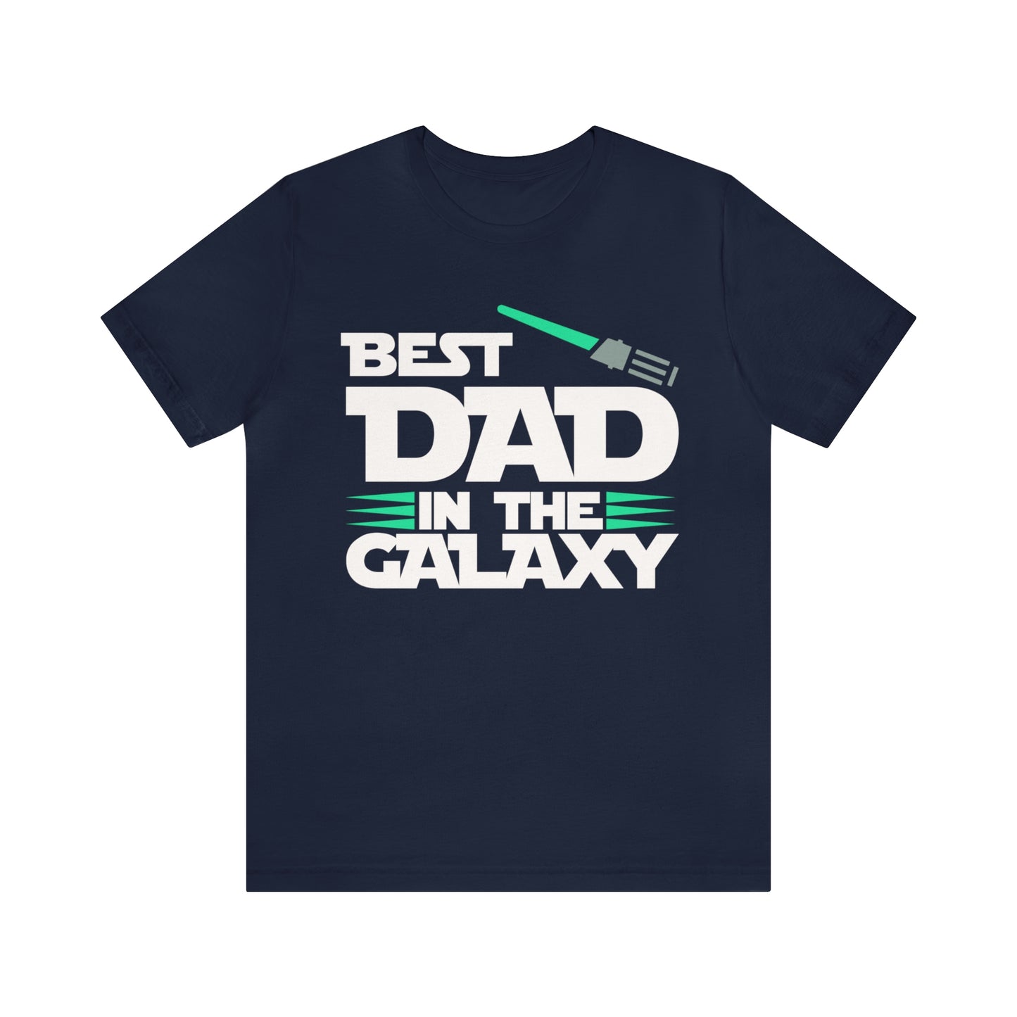 Best Dad in the Galaxy, Father's Day Tshirt, Father's Day Gift, Birthday Gift