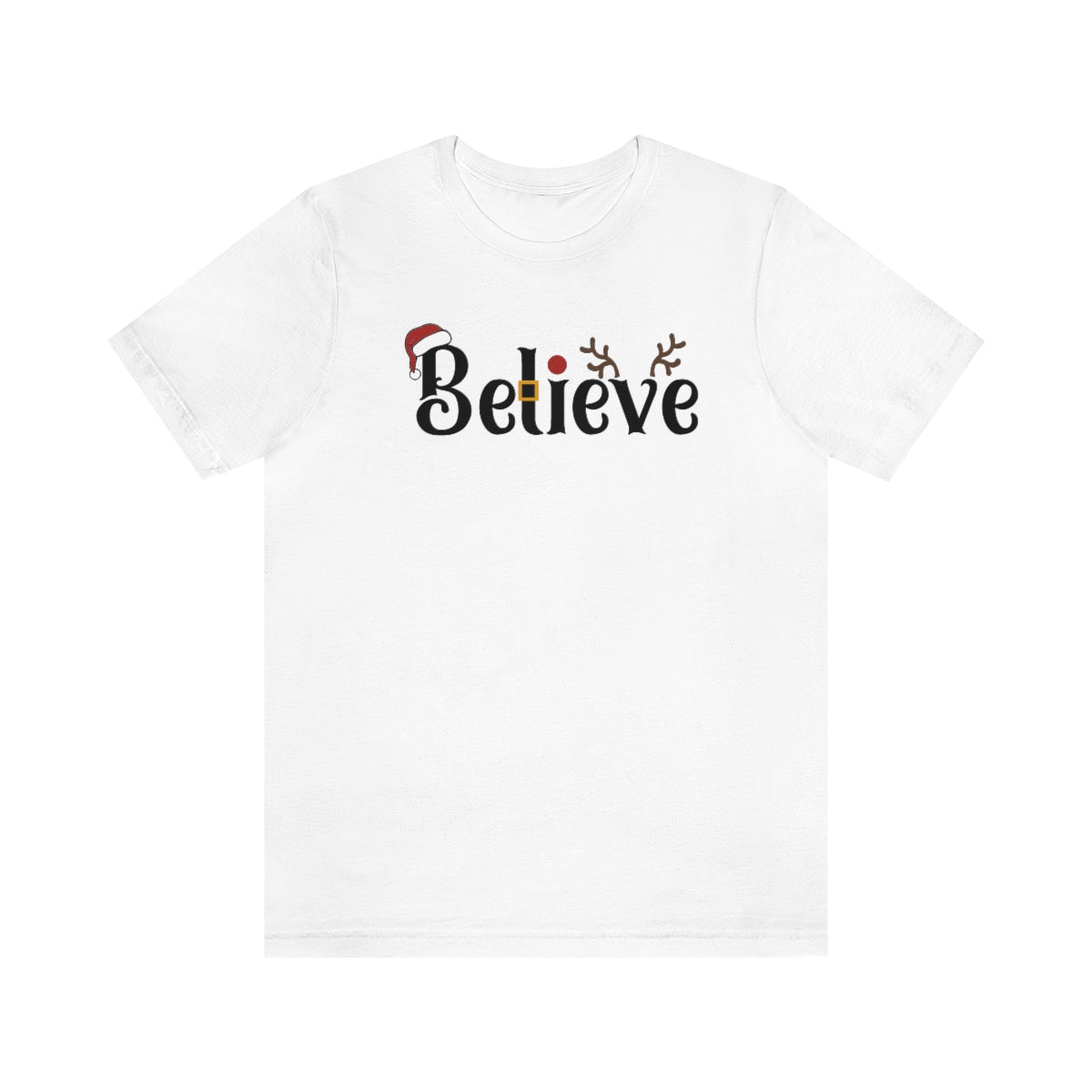 Believe Christmas T-shirt for Men and Women - Best Santa Christmas Tee