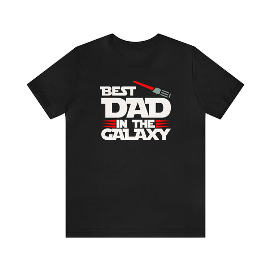 Best Dad in the Galaxy, Father's Day Tshirt, Father's Day Gift, Birthday Gift